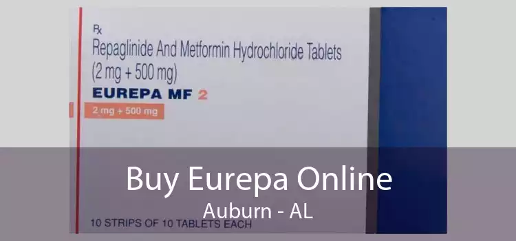 Buy Eurepa Online Auburn - AL