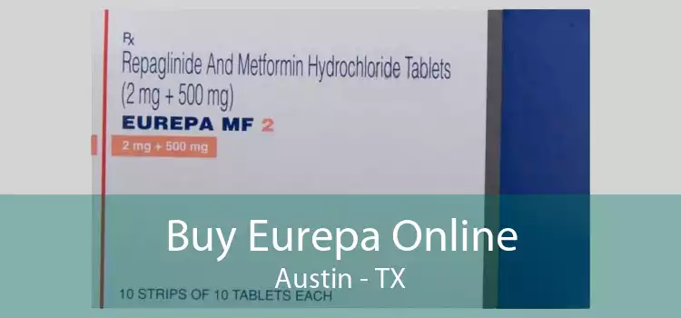 Buy Eurepa Online Austin - TX