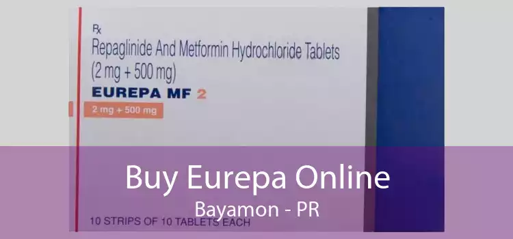 Buy Eurepa Online Bayamon - PR