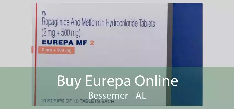 Buy Eurepa Online Bessemer - AL