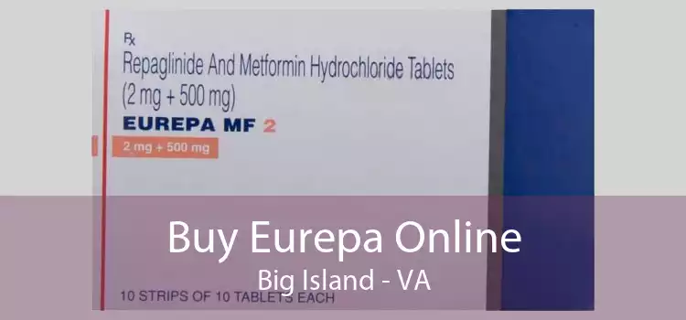 Buy Eurepa Online Big Island - VA