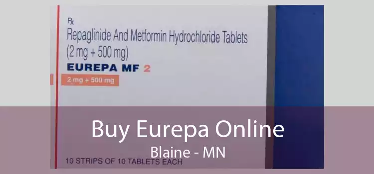 Buy Eurepa Online Blaine - MN