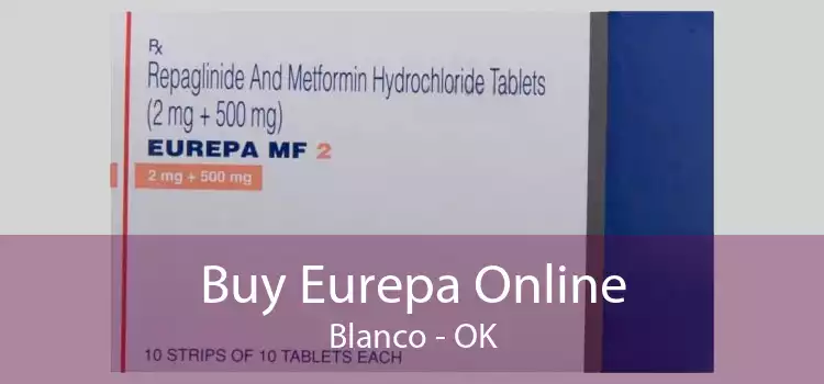 Buy Eurepa Online Blanco - OK