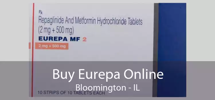 Buy Eurepa Online Bloomington - IL