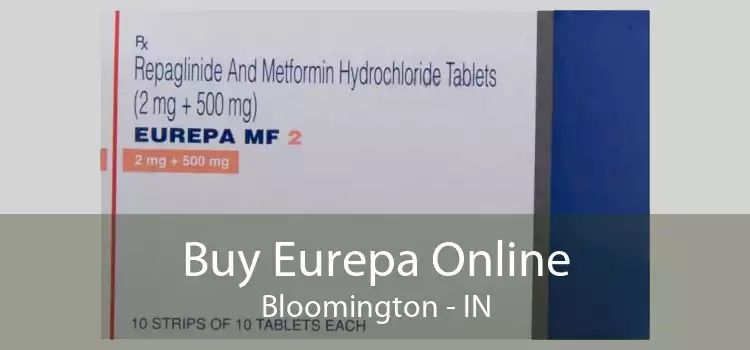 Buy Eurepa Online Bloomington - IN