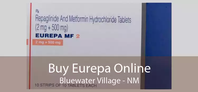 Buy Eurepa Online Bluewater Village - NM