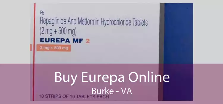 Buy Eurepa Online Burke - VA