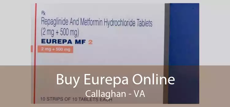 Buy Eurepa Online Callaghan - VA