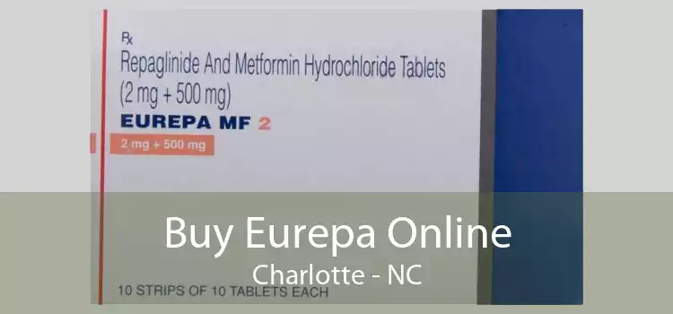 Buy Eurepa Online Charlotte - NC