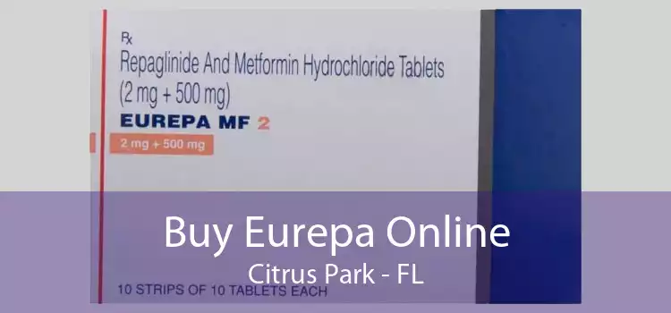 Buy Eurepa Online Citrus Park - FL