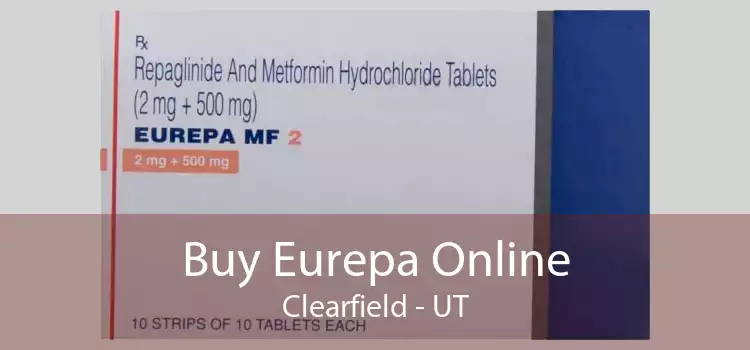 Buy Eurepa Online Clearfield - UT