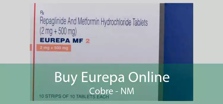 Buy Eurepa Online Cobre - NM