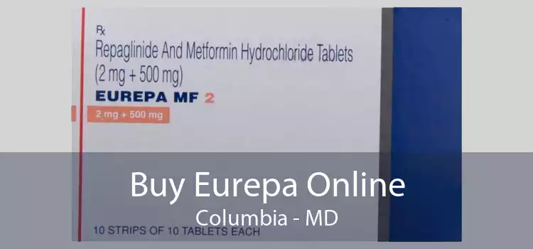 Buy Eurepa Online Columbia - MD