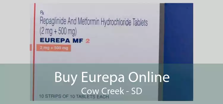 Buy Eurepa Online Cow Creek - SD