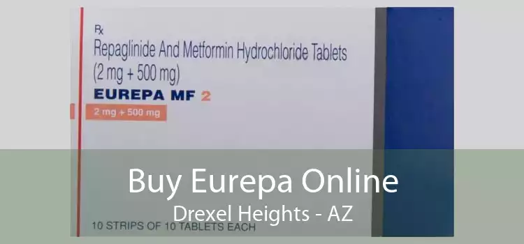 Buy Eurepa Online Drexel Heights - AZ