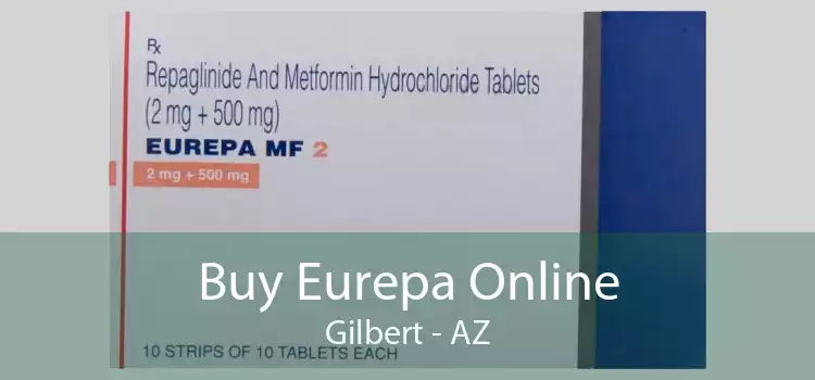 Buy Eurepa Online Gilbert - AZ