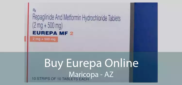 Buy Eurepa Online Maricopa - AZ