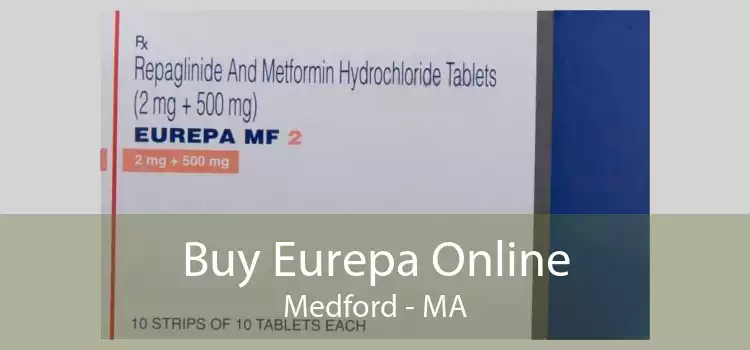 Buy Eurepa Online Medford - MA