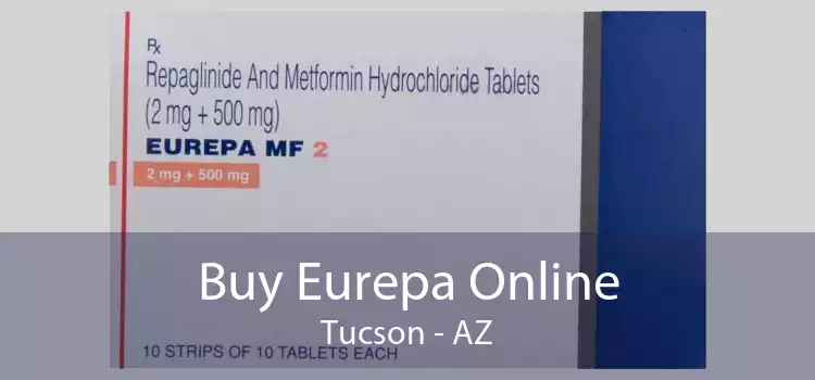 Buy Eurepa Online Tucson - AZ