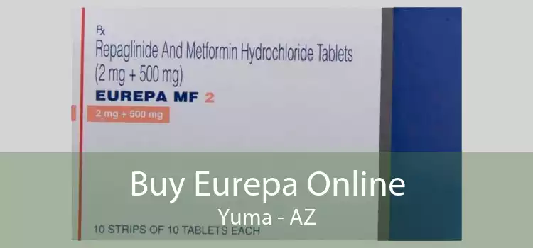 Buy Eurepa Online Yuma - AZ